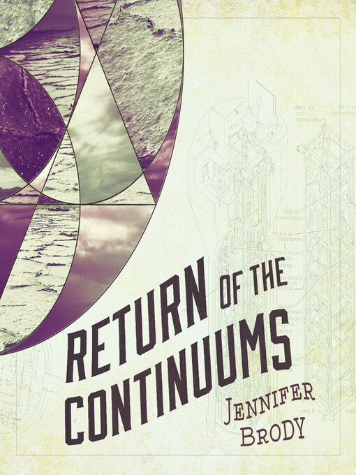 Title details for Return of the Continuums by Jennifer Brody - Available